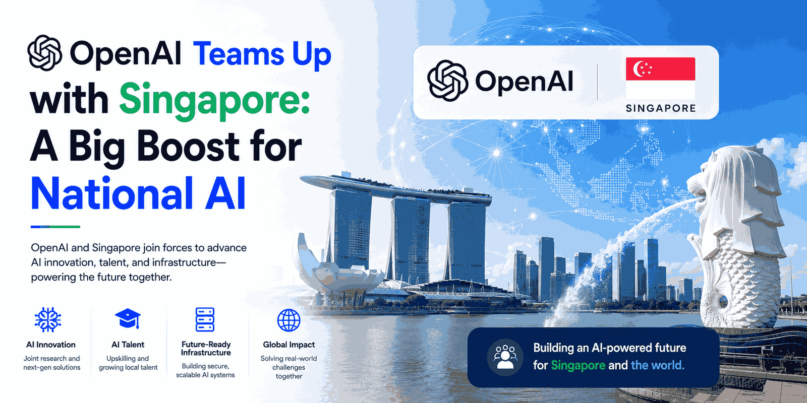 OpenAI Teams Up with Singapore A Big Boost for National AI